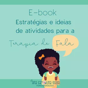 Imagem de capa para o Ebook Estratégias e Ideias de Atividades para a Terapia de Fala