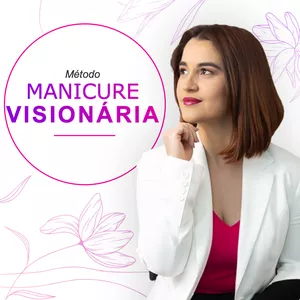 Imagem de capa para o Ebook Manicure Visionária - Profissão do futuro