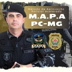 MAPA PCMG (Investigador): Método de Aprovação Policial Acelerado na Polícia Civil de Minas Gerais