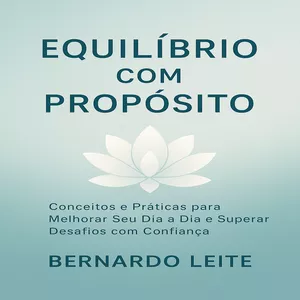 Imagem de capa para o Ebook Equilíbrio com Propósito