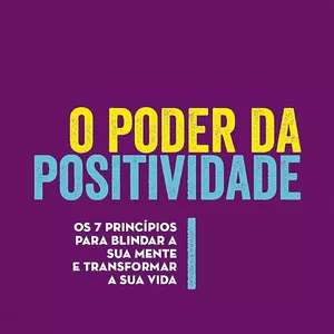 Imagem de capa para o Curso online O poder da positividade - Geraldo Rufino