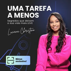 Imagem de capa para o Ebook Uma Tarefa a Menos | Segredos que deixam a sua vida mais leve