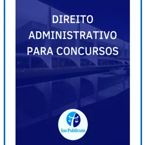 Imagem de capa para o Ebook E-BOOK DIREITO ADMINISTRATIVO PARA CONCURSOS