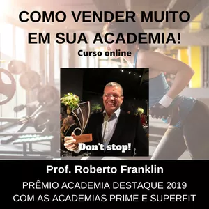 COMO VENDER MUITO EM SUA ACADEMIA!