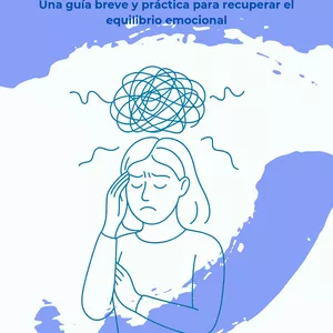 Imagen de portada para Ebook ¿Ansiedad? Una guía breve y práctica para recuperar el equilibrio emocional