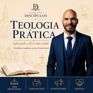 Imagem do curso TEOLOGIA PRÁTICA - PROJETO DISCÍPULOS