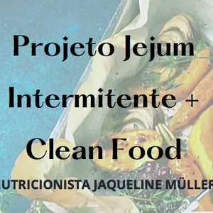 Imagem de capa para o Ebook Projeto Jejum Intermitente + Clean Food