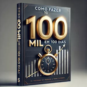 Imagem do curso Como fazer 100 mil em 100 dias