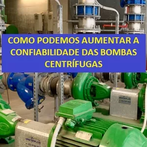 Imagem de capa para o Curso online Bombas Centrífugas - Como podemos aumentar a sua confiabilidade. 