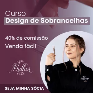 Imagem do curso Toda Mulher Pode ser Designer de Sobrancelha