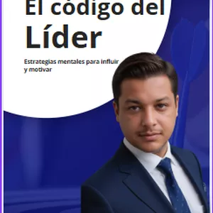 Imagen de portada para Ebook El Código del Líder: Estrategias mentales para influir y motivar