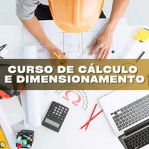 Imagem de capa para o Curso online Curso de Cálculo e Dimensionamento