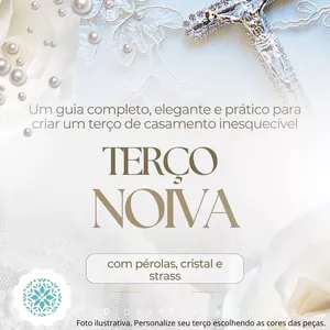 Imagem de capa para o Ebook E-book Terço de Noiva Artesanal – Pérola, Cristal e Strass