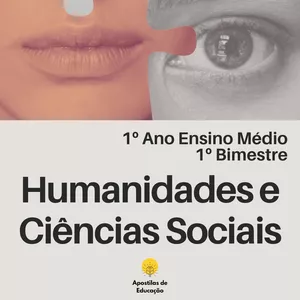 Imagem de capa para o Ebook Humanidades e Ciências Sociais 1º Ano 1º Bimestre (Ensino Médio) - Apostila com Planos de Aula