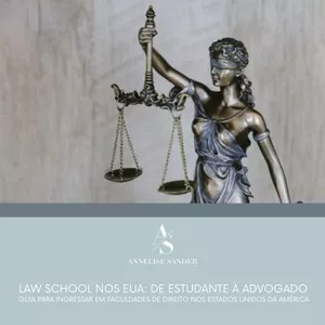Imagem principal do produto Law School nos EUA: De Estudante à Advogado: Guia para ingressar em faculdades de Direito nos Estados Unidos da America