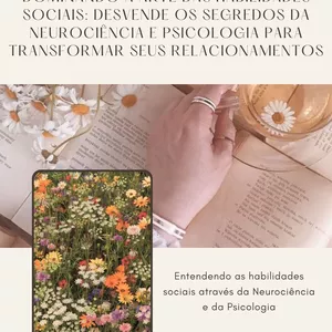 Imagem do curso Dominando a Arte das Habilidades Sociais: Desvende os Segredos da Neurociência e Psicologia para Transformar seus Relacionamentos