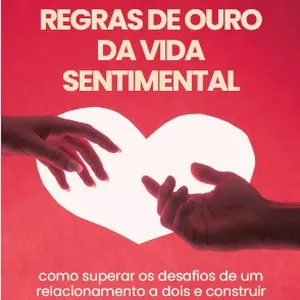 Imagem de capa para o Ebook Regras de Ouro da Vida Sentimental