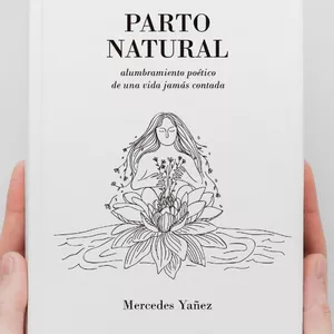 Imagen de portada para Ebook PARTO NATURAL - Alumbramiento poético de una vida jamás contada