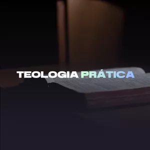 Imagem do curso TEOLOGIA PRÁTICA 