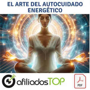 Imagen de portada para Ebook -- El Arte del Autocuidado Energético