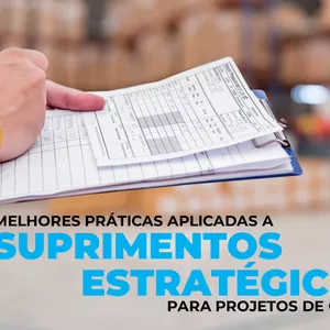 Imagem de capa para o Curso online MELHORES PRÁTICAS APLICADAS A  SUPRIMENTOS ESTRATÉGICOS PARA  PROJETOS DE CAPeX 