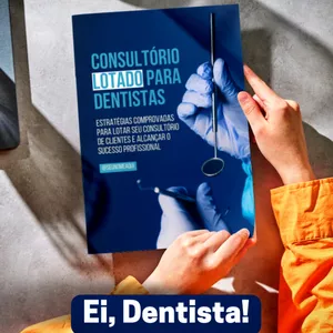 Imagem de capa para o Ebook Dentista com Consultório Lotado