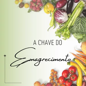 Imagem de capa para o Curso online A chave do Emagrecimento 