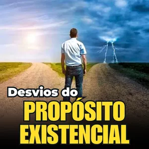 Imagem de capa para o Curso online Desvios do Propósito Existencial (Minicurso)