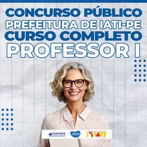 Imagem do curso PROFESSOR I (EDUCAÇÃO INFANTIL E SÉRIES INICIAIS) - IATI/PE - FUNVAPI