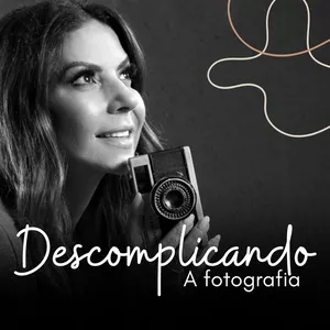 Imagem de capa para o Curso online Descomplicando a Fotografia