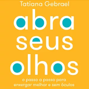 Imagem de capa para o Ebook Nova edição Livro Digital Abra seus Olhos (Revisada e Ampliada)
