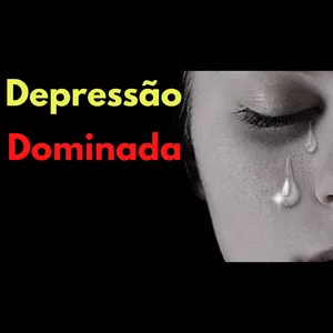 Imagem de capa para o Ebook DEPRESSÃO DOMINADA
