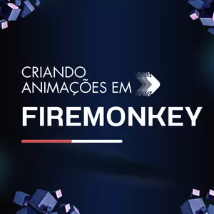 Imagem de capa para o Curso online Animações com Firemonkey