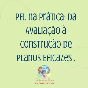 Imagem de capa para o Curso online PEI na Prática: Da avaliação à construção de planos eficazes.