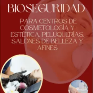 Imagen de portada para Ebook MANUAL DE BIOSEGURIDAD PARA CENTROS DE COSMETOLOGÍA Y ESTÉTICA, PELUQUERÍAS, SALONES DE BELLEZA Y AFINES