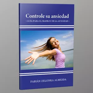 Imagen de portada para Ebook CONTROLE SU ANSIEDAD. Guía para el manejo de la ansiedad