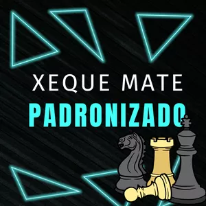 Imagem de capa para o Curso online Xeque-Mate Padronizado