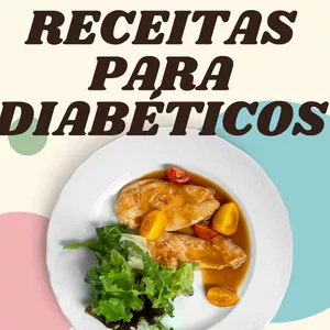 Imagem de capa para o Ebook Receitas para Diabéticos