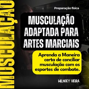 Imagem de capa para o Ebook Musculação Adaptada para Artes Marciais