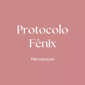 Imagem de capa para o Curso online Protocolo Fênix (Menopausa)
