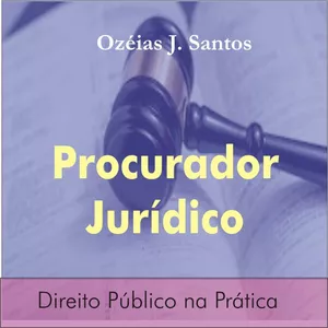 Imagem de capa para o Ebook Procurador Jurídico - Direito Público na Prática