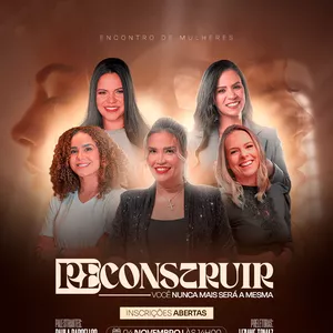 Imagem de capa para o Evento presencial RECONSTRUIR - Congresso Regional de Mulheres