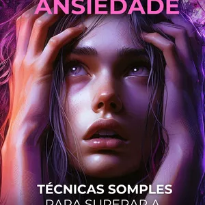 Imagem de capa para o Ebook Liberte-se da Ansiedade