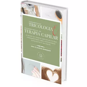 Imagem de capa para o Ebook Ebook Tricologia e Terapia capilar - Ana Claudia Marques