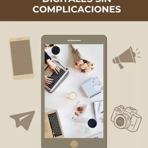 Imagen de portada para Ebook “Monetiza tu Tiempo: Cómo Crear Ingresos Digitales Sin Complicaciones”