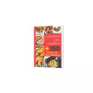 Imagem de capa para o Ebook Cozinhando com Equilíbrio + de 150 receitas na Air Fryer para Diabéticos