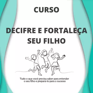 Imagem de capa para o Serviço online Decifre e Fortaleça Seu Filho