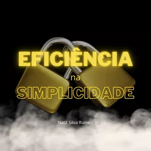 Imagem de capa para o Ebook Eficiência na Simplicidade