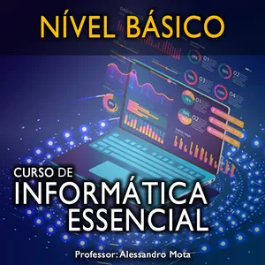 Imagem de capa para o Curso online Curso de Informática Essencial (Nível básico)