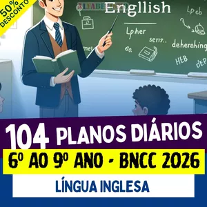 Imagem do curso PLANOS DIÁRIOS - LÍNGUA INGLESA - 6º ao 9º ano - BNCC 2026